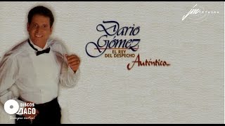 Darío Gómez  No Puedo Vivir Sin Ti Official Audio [upl. by Newbill]