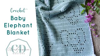 Baby Elephant 🐘 Filet Crochet Blanket Tutorial [upl. by Rinna]