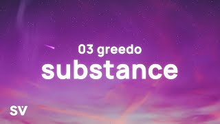 03 Greedo  Substance TikTok Song Lyrics  quotWe woke up Intoxicated off of all type of drugsquot [upl. by Aknayirp]