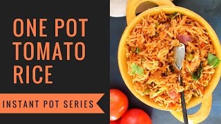 Easy one pot tomato rice recipe  Instant pot series one pot meal [upl. by Lordan]