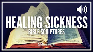 Bible Verses For Healing Sickness  Powerful Scriptures About Healing Sickness In Your Body [upl. by Kursh725]