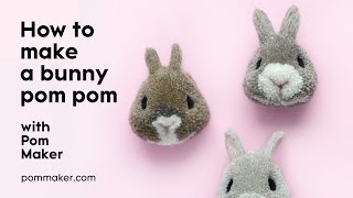 How To Make A Bunny Pompom  Pom Maker Tutorial [upl. by Luckin491]