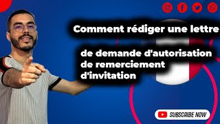 Comment rédiger une lettre de demande dautorisation de remerciement et dinvitation [upl. by Niraj671]