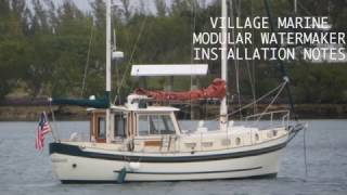 Village Marine Modular Watermaker Installation Notes [upl. by Narhet]