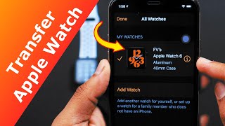 Backup amp Transfer Apple Watch to New iPhone EASY [upl. by Nahtnaoj]