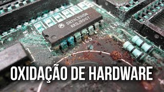 Oxidação de hardware  3 formas de limpeza [upl. by Bamby]