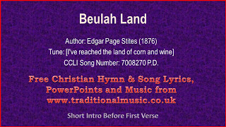 Beulah Land  Hymn Lyrics amp Music [upl. by Yonina]