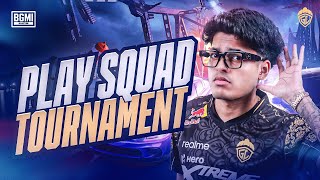 PLAY SQUAD TOURNAMENT  JONATHAN IS BACK  BGMI [upl. by Naujed189]