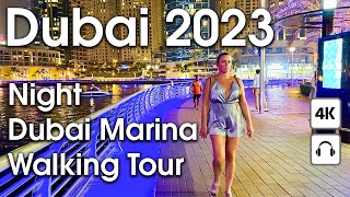 Dubai 🇦🇪 Beautiful Dubai Marina  4K  Night Walking Tour [upl. by Waddell949]