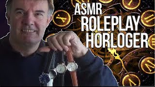 ASMR Jeu de Rôle Horloger  Asmr R P Horloger [upl. by Lainey]