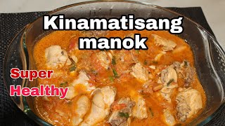 Kinamatisang manokEasy Recipe  MASARAP NA HEALTHY PA Panlasang Pinoy [upl. by Avrit303]