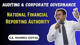 National Financial Reporting Authority NFRA by CA Mannu Goyal [upl. by Sommers355]