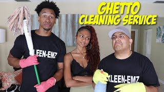 GHETTO CLEANING SERVICE [upl. by Aneekan]