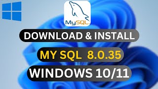 How To Download amp Install My SQL Server and Workbench latest version in Windows 10  11 [upl. by Yhtur]