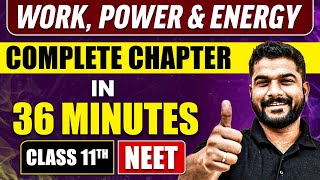 WORK POWER amp ENERGY in 36 Minutes  Full Chapter Revision  Class 11 NEET [upl. by Catriona]