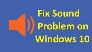 windows 10 No Sound Fix  Howtosolveit [upl. by Iur]