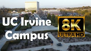 University of California Irvine  UC Irvine  8K Campus Drone Tour [upl. by Essa674]