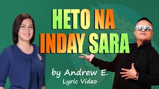 HETO NA INDAY SARA  ANDREW E  Lyric Video [upl. by Curt508]