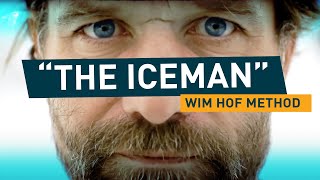 THE ICEMAN  WIM HOF METHOD [upl. by Bez868]