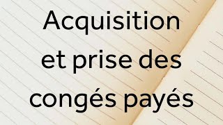 Gestion de la paie  Congés payés  Acquisition et prise [upl. by Niroc]