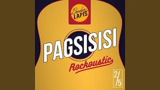 Pagsisisi  ROCKOUSTIC LIVE 25 [upl. by Capon642]