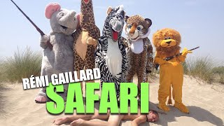 SAFARI REMI GAILLARD 🐯 [upl. by Abbey]