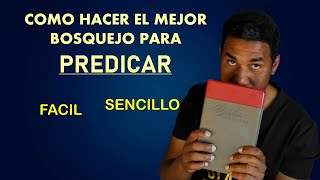 Como hacer el MEJOR BOSQUEJO para tu Sermón [upl. by Imehon]