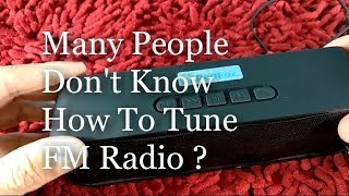 How To Tune FM Radio Signal Frequency not Clear Not Working  Portable Bluetooth Speaker [upl. by Ahsimet]