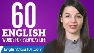 60 English Words for Everyday Life  Basic Vocabulary 3 [upl. by Lipsey230]