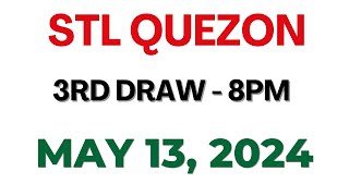 STL Quezon 3rd draw result today live 13 May 2024 [upl. by Volny]