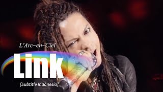 LArcenCiel  Link  Subtitle Indonesia [upl. by Schlicher]