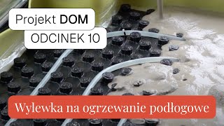 🏠 Projekt Dom 10  Jaką wylewkę na ogrzewanie podłogowe warto zastosować  Wylewka samopoziomująca [upl. by Greenwood]