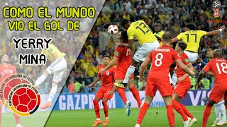 COMO el MUNDO vio el GOL de YERRY MINA  Colombia Vs Inglaterra Mundial 2018 [upl. by Etat]