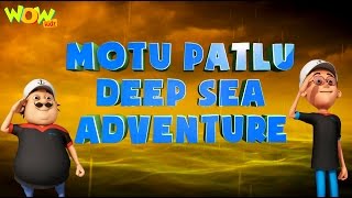 Motu Patlu Cartoons In Hindi  Animated movie  Motu Patlu deep sea adventure Wow Kidz [upl. by Nohsav]