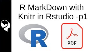 R Markdown Tutorial for Beginners  RStudio Tutorials Part 1 [upl. by Borreri]