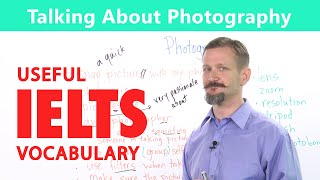 IELTS Speaking Vocabulary  Talking about Photography [upl. by Cerracchio]