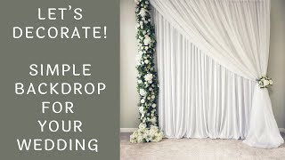 Simple Wedding Backdrop Quick DIY Setup [upl. by Novel]