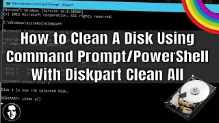 How to Clean a Disk Using Diskpart  Windows 10 CMD [upl. by Sylas]