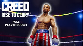 CREED RISE TO GLORY VR Full Playthrough [upl. by Hutchings]