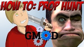 Gmod How to Prophunt  Prop Tutorial [upl. by Nyladnar]