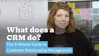 What Does a CRM Do  The 2Minute Guide to Customer Relationship Management [upl. by Nosemaj325]