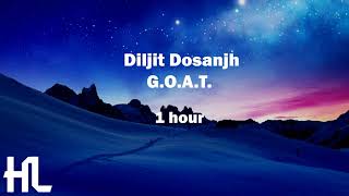 Diljit Dosanjh  GOAT  1 hour [upl. by Oht]