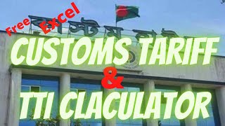 Calculation of Total Tax Incidence TTI  Bangladesh Customs Tariff [upl. by Ydnab880]