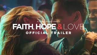 Faith Hope amp Love Trailer [upl. by Ecinue478]