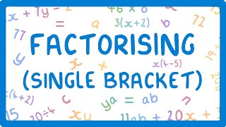 GCSE Maths  How to Factorise an Expression into a Bracket 38 [upl. by Aivax524]