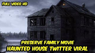 Preserve Family Haunted House Twitter Viral [upl. by Strade]