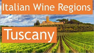 Italian Wine Regions  Tuscany [upl. by Brana]