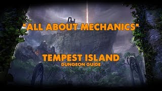 ESO  All About Mechanics  Tempest Island Dungeon Guide Vet HM [upl. by Petrie950]