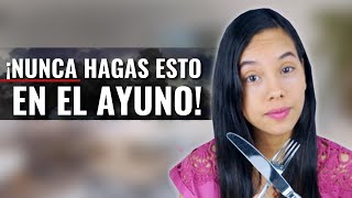 5 Cosas que NUNCA debes Hacer en el AYUNO  Cómo Ayunar Correctamente para Dios  Sarah Yuritza [upl. by Herrod]