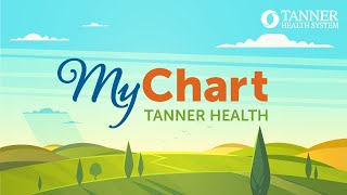 Tanner MyChart Patient Portal [upl. by Enomrej772]